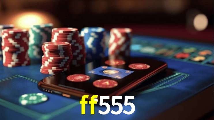 Jogos de Slot ff555